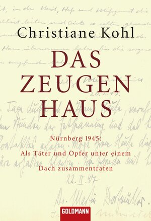 Buchcover Das Zeugenhaus | Christiane Kohl | EAN 9783442154173 | ISBN 3-442-15417-0 | ISBN 978-3-442-15417-3