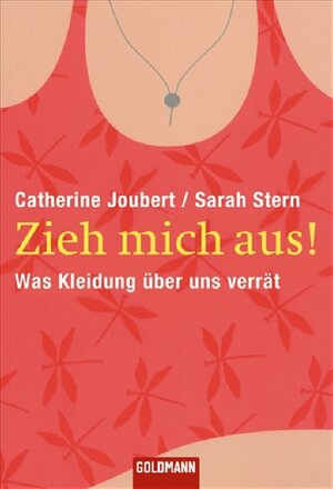 Buchcover Zieh mich aus! | Catherine Joubert | EAN 9783442154937 | ISBN 3-442-15493-6 | ISBN 978-3-442-15493-7