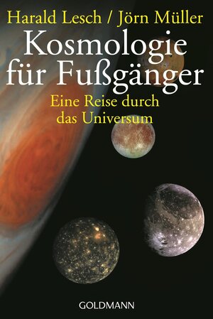 Buchcover Kosmologie für Fußgänger | Harald Lesch | EAN 9783442158171 | ISBN 3-442-15817-6 | ISBN 978-3-442-15817-1