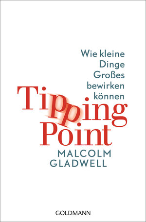 Buchcover Tipping Point | Malcolm Gladwell | EAN 9783442158959 | ISBN 3-442-15895-8 | ISBN 978-3-442-15895-9