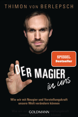 Buchcover Der Magier in uns | Thimon von Berlepsch | EAN 9783442159017 | ISBN 3-442-15901-6 | ISBN 978-3-442-15901-7