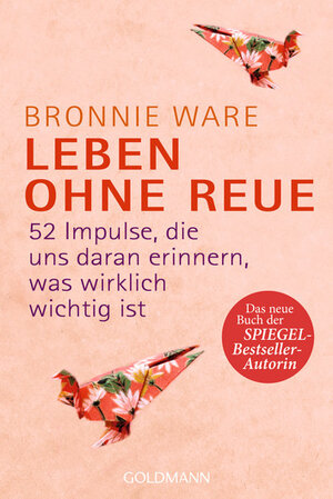 Buchcover Leben ohne Reue | Bronnie Ware | EAN 9783442159031 | ISBN 3-442-15903-2 | ISBN 978-3-442-15903-1