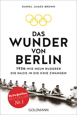 Buchcover Das Wunder von Berlin | Daniel James Brown | EAN 9783442159260 | ISBN 3-442-15926-1 | ISBN 978-3-442-15926-0