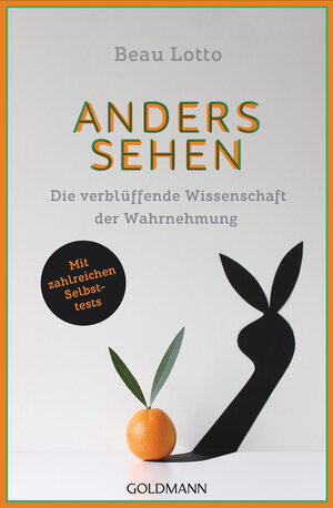 Buchcover Anders sehen | Beau Lotto | EAN 9783442159383 | ISBN 3-442-15938-5 | ISBN 978-3-442-15938-3