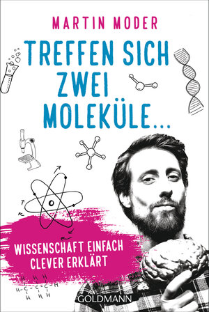 Buchcover Treffen sich zwei Moleküle ... | Martin Moder | EAN 9783442159482 | ISBN 3-442-15948-2 | ISBN 978-3-442-15948-2