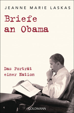 Buchcover Briefe an Obama | Jeanne Marie Laskas | EAN 9783442159611 | ISBN 3-442-15961-X | ISBN 978-3-442-15961-1