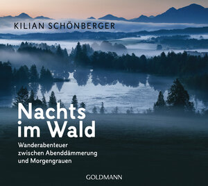 Buchcover Nachts im Wald | Kilian Schönberger | EAN 9783442159925 | ISBN 3-442-15992-X | ISBN 978-3-442-15992-5