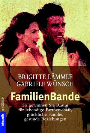 Buchcover FamilienBande | Brigitte Lämmle | EAN 9783442161713 | ISBN 3-442-16171-1 | ISBN 978-3-442-16171-3