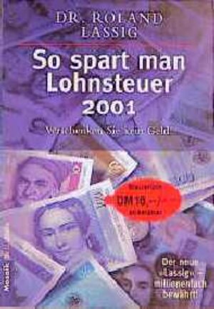 Buchcover So spart man Lohnsteuer 2001 | Roland Lassig | EAN 9783442162987 | ISBN 3-442-16298-X | ISBN 978-3-442-16298-7