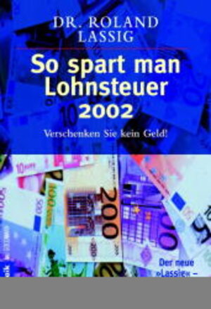 Buchcover So spart man Lohnsteuer 2002 | Roland Lassig | EAN 9783442163618 | ISBN 3-442-16361-7 | ISBN 978-3-442-16361-8