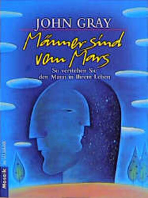 Buchcover Männer sind vom Mars | John Gray | EAN 9783442164035 | ISBN 3-442-16403-6 | ISBN 978-3-442-16403-5