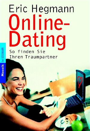 Online-Dating: So finden Sie Ihren Traumpartner