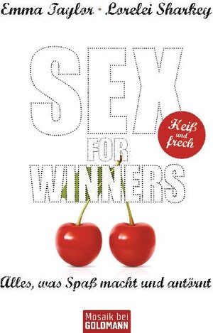 Buchcover Sex for Winners | Emma Taylor | EAN 9783442166749 | ISBN 3-442-16674-8 | ISBN 978-3-442-16674-9