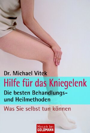 Buchcover Hilfe für das Kniegelenk | Michael Vitek | EAN 9783442169139 | ISBN 3-442-16913-5 | ISBN 978-3-442-16913-9