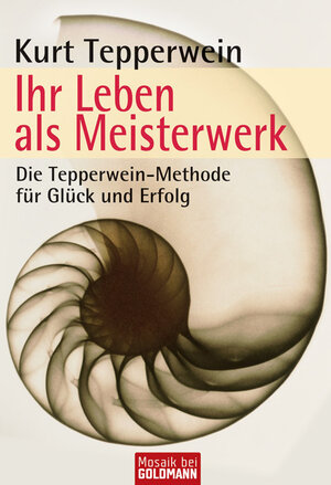 Buchcover Ihr Leben als Meisterwerk | Kurt Tepperwein | EAN 9783442169344 | ISBN 3-442-16934-8 | ISBN 978-3-442-16934-4