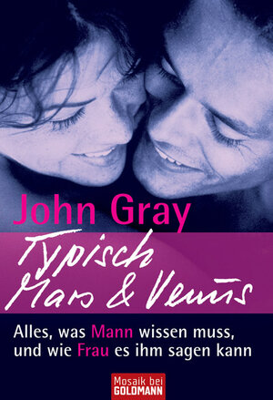 Buchcover Typisch Mars & Venus - | John Gray | EAN 9783442170494 | ISBN 3-442-17049-4 | ISBN 978-3-442-17049-4
