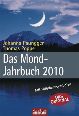 Buchcover Das Mond-Jahrbuch 2010 | Johanna Paungger | EAN 9783442170883 | ISBN 3-442-17088-5 | ISBN 978-3-442-17088-3