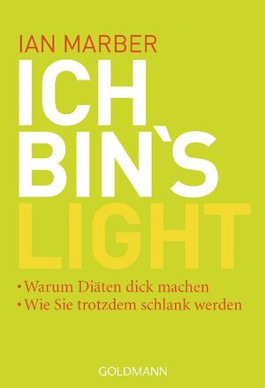Buchcover Ich bin's light! | Ian Marber | EAN 9783442172597 | ISBN 3-442-17259-4 | ISBN 978-3-442-17259-7