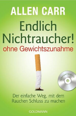 Buchcover Endlich Nichtraucher! - ohne Gewichtszunahme | Allen Carr | EAN 9783442173198 | ISBN 3-442-17319-1 | ISBN 978-3-442-17319-8
