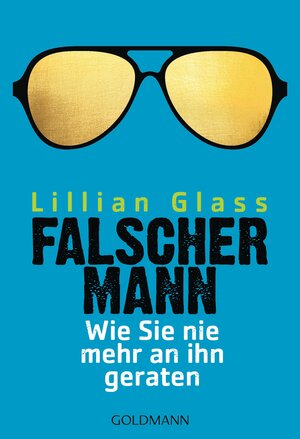Buchcover Falscher Mann | Lillian Glass | EAN 9783442173778 | ISBN 3-442-17377-9 | ISBN 978-3-442-17377-8