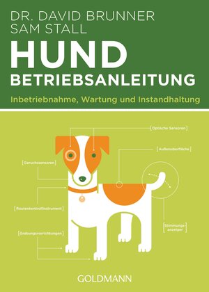 Buchcover Hund - Betriebsanleitung | David Brunner | EAN 9783442175284 | ISBN 3-442-17528-3 | ISBN 978-3-442-17528-4