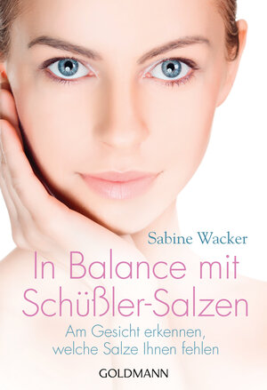 Buchcover In Balance mit Schüßler-Salzen | Sabine Wacker | EAN 9783442176755 | ISBN 3-442-17675-1 | ISBN 978-3-442-17675-5