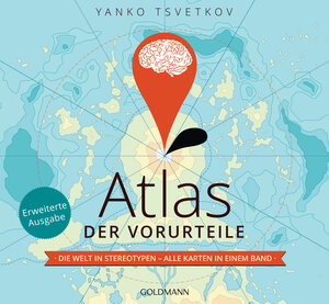 Buchcover Atlas der Vorurteile | Yanko Tsvetkov | EAN 9783442177127 | ISBN 3-442-17712-X | ISBN 978-3-442-17712-7