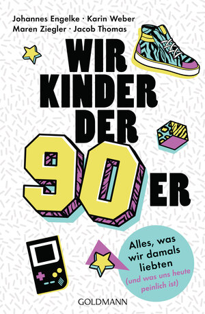Buchcover Wir Kinder der Neunziger | Johannes Engelke | EAN 9783442177264 | ISBN 3-442-17726-X | ISBN 978-3-442-17726-4