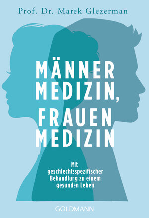 Buchcover Männermedizin, Frauenmedizin | Marek Glezerman | EAN 9783442177356 | ISBN 3-442-17735-9 | ISBN 978-3-442-17735-6