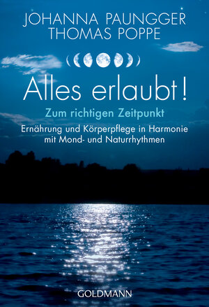Buchcover Alles erlaubt! | Johanna Paungger | EAN 9783442178124 | ISBN 3-442-17812-6 | ISBN 978-3-442-17812-4