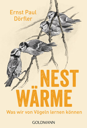 Buchcover Nestwärme | Ernst Paul Dörfler | EAN 9783442178711 | ISBN 3-442-17871-1 | ISBN 978-3-442-17871-1