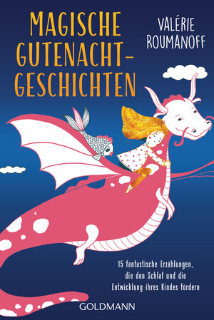 Buchcover Magische Gutenachtgeschichten | Valérie Roumanoff | EAN 9783442178872 | ISBN 3-442-17887-8 | ISBN 978-3-442-17887-2