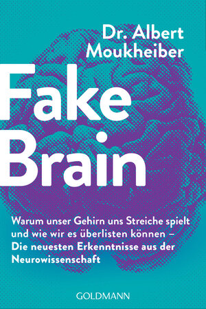 Buchcover Fake Brain | Albert Moukheiber | EAN 9783442178889 | ISBN 3-442-17888-6 | ISBN 978-3-442-17888-9