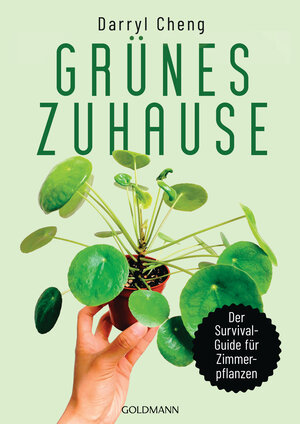 Buchcover Grünes Zuhause | Darryl Cheng | EAN 9783442179008 | ISBN 3-442-17900-9 | ISBN 978-3-442-17900-8