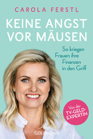Buchcover Keine Angst vor Mäusen | Carola Ferstl | EAN 9783442179152 | ISBN 3-442-17915-7 | ISBN 978-3-442-17915-2