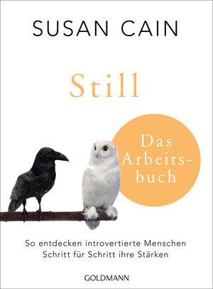 Buchcover Still - Das Arbeitsbuch | Susan Cain | EAN 9783442179343 | ISBN 3-442-17934-3 | ISBN 978-3-442-17934-3
