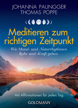 Buchcover Meditieren zum richtigen Zeitpunkt | Johanna Paungger | EAN 9783442179497 | ISBN 3-442-17949-1 | ISBN 978-3-442-17949-7