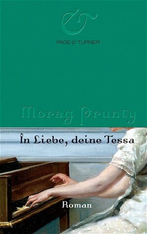 Buchcover In Liebe, deine Tessa | Morag Prunty | EAN 9783442202935 | ISBN 3-442-20293-0 | ISBN 978-3-442-20293-5