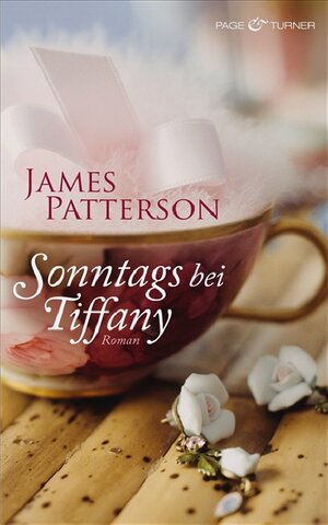 Buchcover Sonntags bei Tiffany | James Patterson | EAN 9783442203390 | ISBN 3-442-20339-2 | ISBN 978-3-442-20339-0