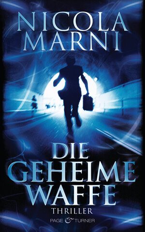 Buchcover Die geheime Waffe | Nicola Marni | EAN 9783442203420 | ISBN 3-442-20342-2 | ISBN 978-3-442-20342-0