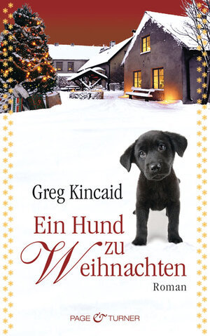 Buchcover Ein Hund zu Weihnachten | Greg Kincaid | EAN 9783442203468 | ISBN 3-442-20346-5 | ISBN 978-3-442-20346-8