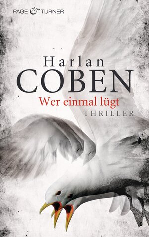 Buchcover Wer einmal lügt | Harlan Coben | EAN 9783442204137 | ISBN 3-442-20413-5 | ISBN 978-3-442-20413-7
