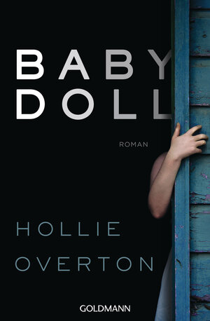 Buchcover Babydoll | Hollie Overton | EAN 9783442205202 | ISBN 3-442-20520-4 | ISBN 978-3-442-20520-2