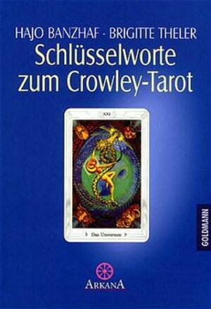 Schlüsselworte zum Crowley-Tarot