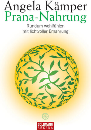 Buchcover Prana-Nahrung | Angela Kämper | EAN 9783442218455 | ISBN 3-442-21845-4 | ISBN 978-3-442-21845-5