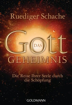 Buchcover Das Gottgeheimnis - | Ruediger Schache | EAN 9783442219650 | ISBN 3-442-21965-5 | ISBN 978-3-442-21965-0