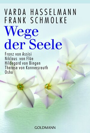 Buchcover Wege der Seele | Varda Hasselmann | EAN 9783442220779 | ISBN 3-442-22077-7 | ISBN 978-3-442-22077-9