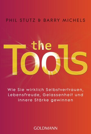 Buchcover The Tools | Phil Stutz | EAN 9783442220892 | ISBN 3-442-22089-0 | ISBN 978-3-442-22089-2