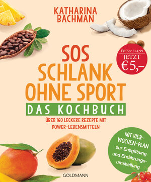 Buchcover SOS Schlank ohne Sport - Das Kochbuch | Katharina Bachman | EAN 9783442221455 | ISBN 3-442-22145-5 | ISBN 978-3-442-22145-5
