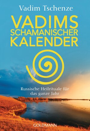 Buchcover Vadims schamanischer Kalender | Vadim Tschenze | EAN 9783442221905 | ISBN 3-442-22190-0 | ISBN 978-3-442-22190-5
